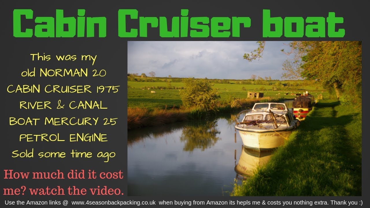 NORMAN 20 CABIN CRUISER  RIVER & CANAL BOAT. How much it cost?