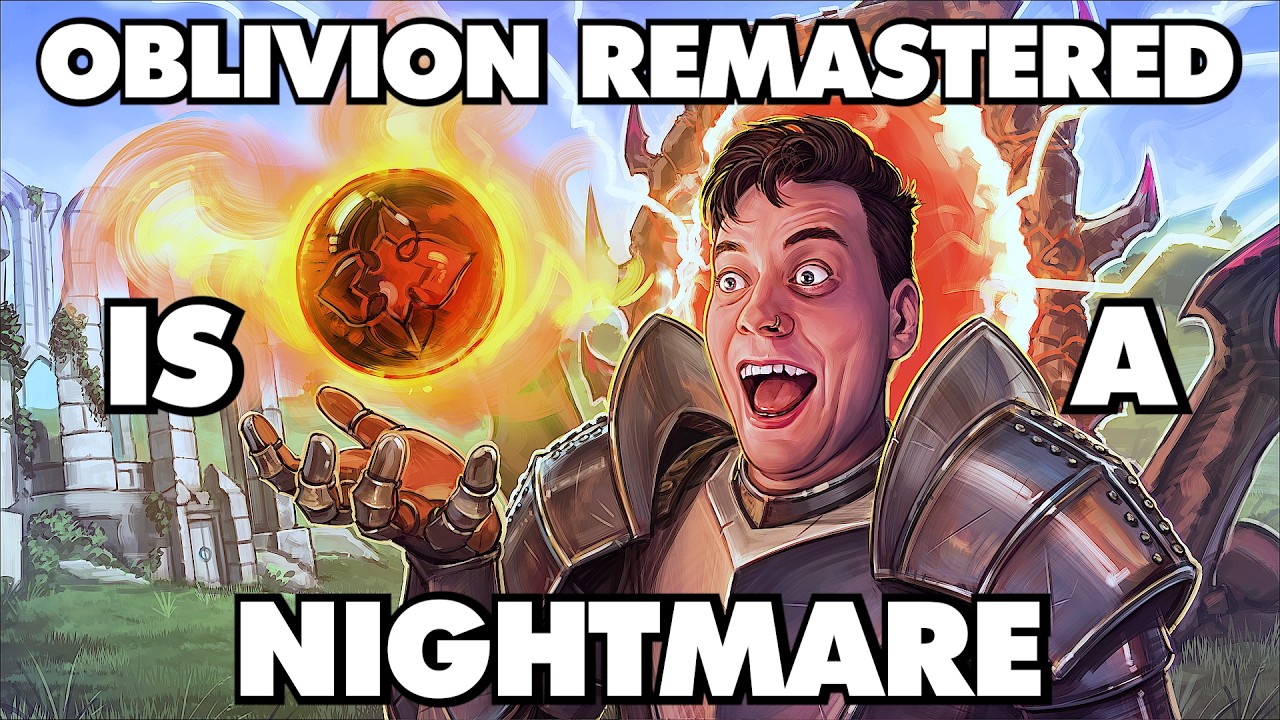 Oblivion Remastered &mdash; это сущий кошмар, и вот почему