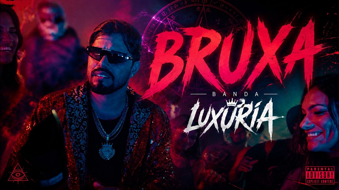 Lux&uacute;ria - Bruxa (Clipe Oficial)