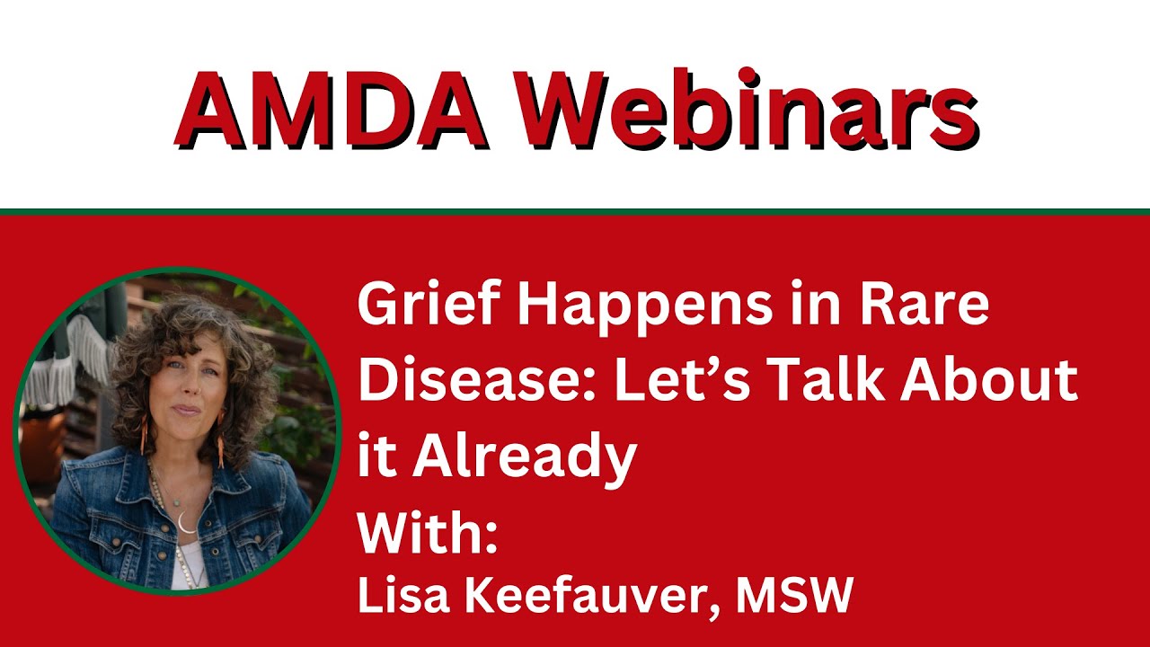 Grief Happens in Rare Disease: Let's Talk About it Already With Lisa Keefauver