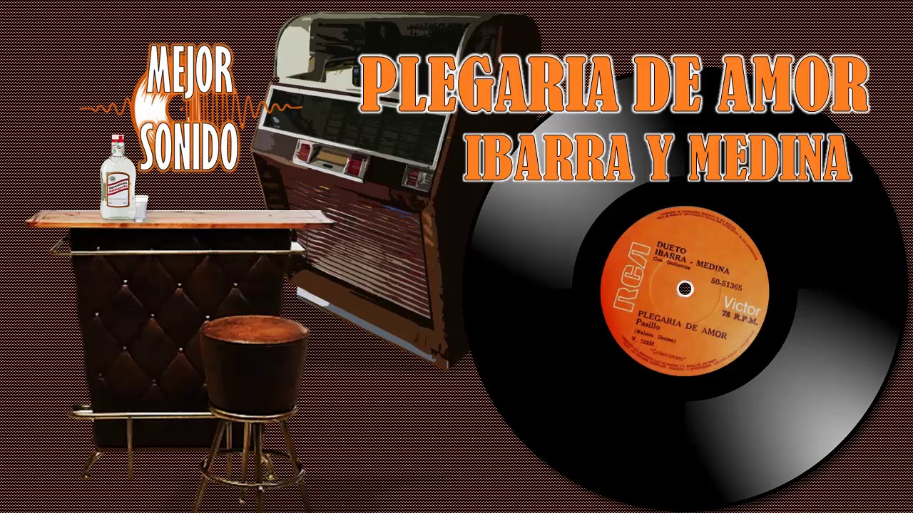 PLEGARIA DE AMOR (A ELLA) | IBARRA Y MEDINA