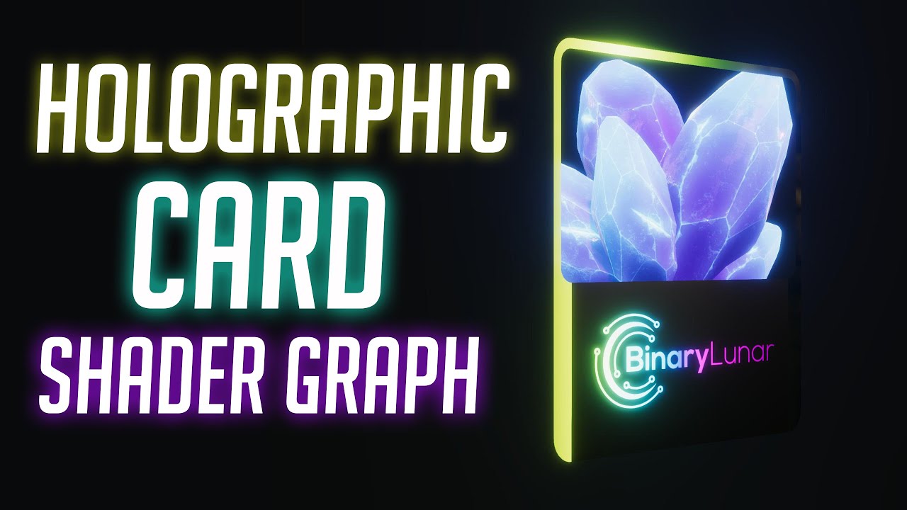 Holographic Card Shader Graph: руководство по Blender + Unity 2021