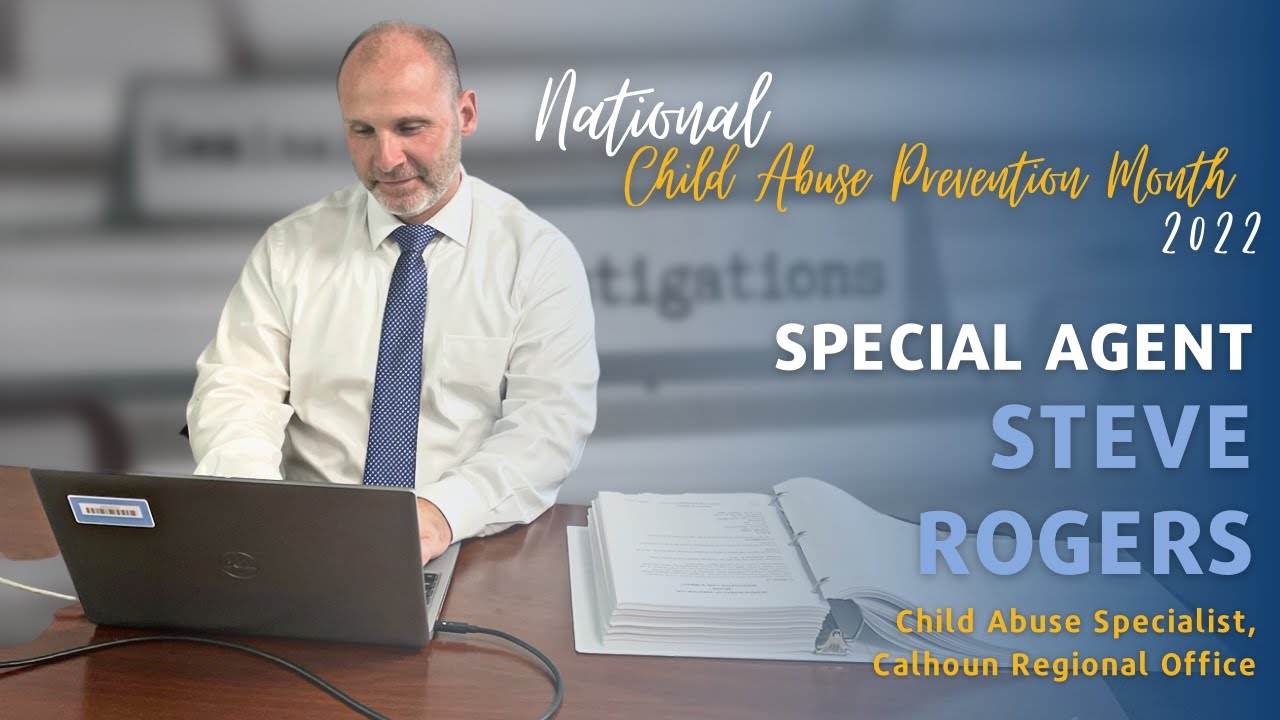 Child Abuse Prevention Month: Special Agent Steve Rogers