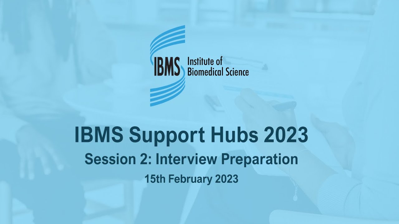 IBMS Support Hub 2 - Interview Prep