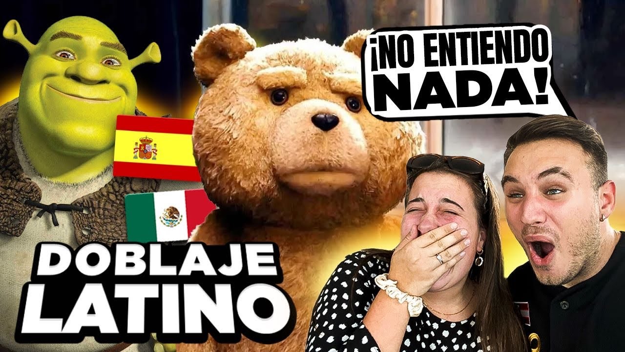 🇪🇸 REACCIÓN a DOBLAJE LATINO vs ESPAÑOL 🇲🇽 TED 2 y SHREK 😱 **NO entiendo NADA!!!**
