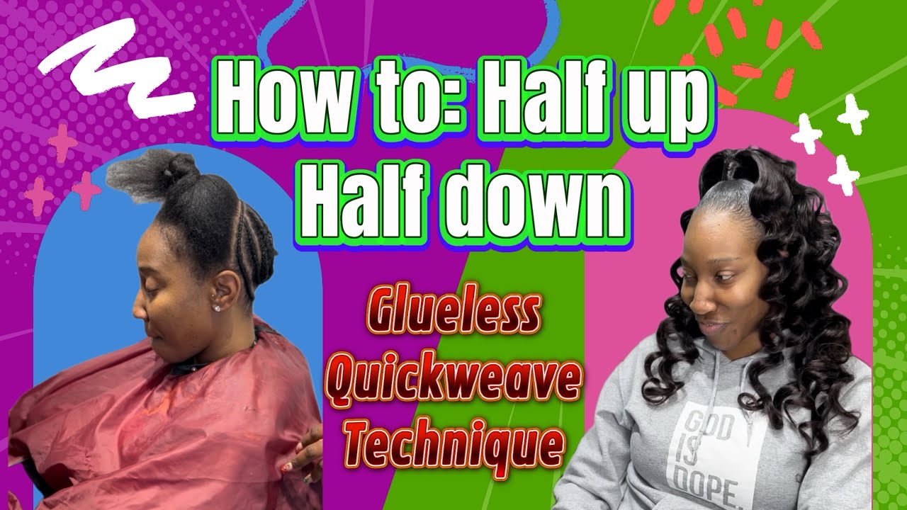 How to: Half up/ Half down (glueless quickweave)