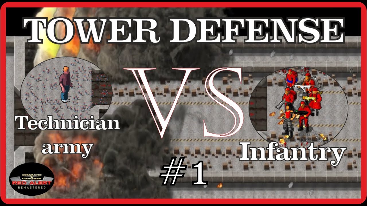 [Tower Defense] C&C Remastered: Red Alert | Technicians VS Infantry Ep. #1