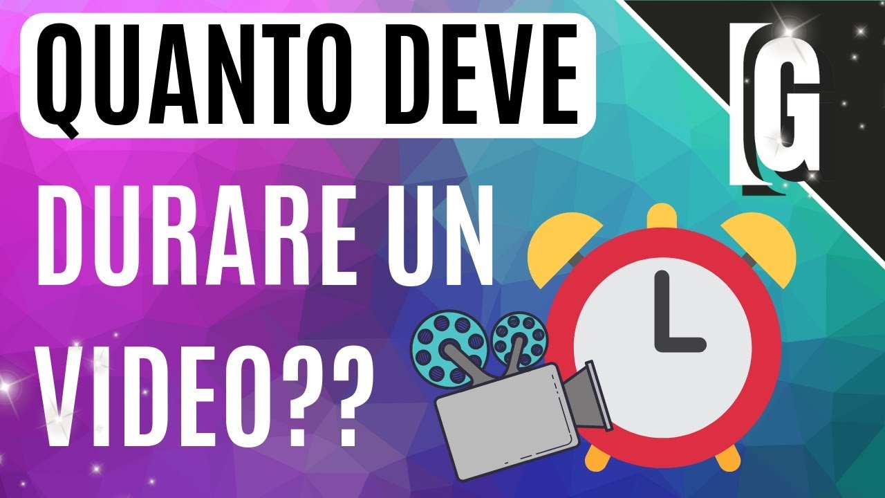 Video Marketing - Quanto Deve Durare un Video?