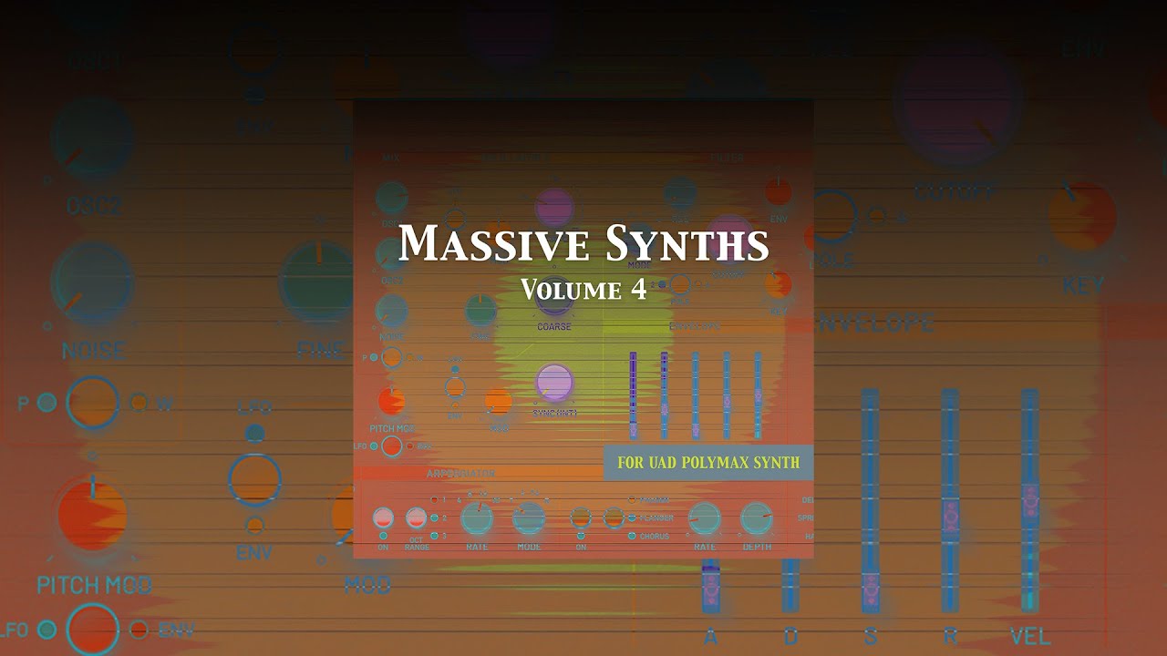 Massive Synths Vol 4 for UAD PolyMAX Synth