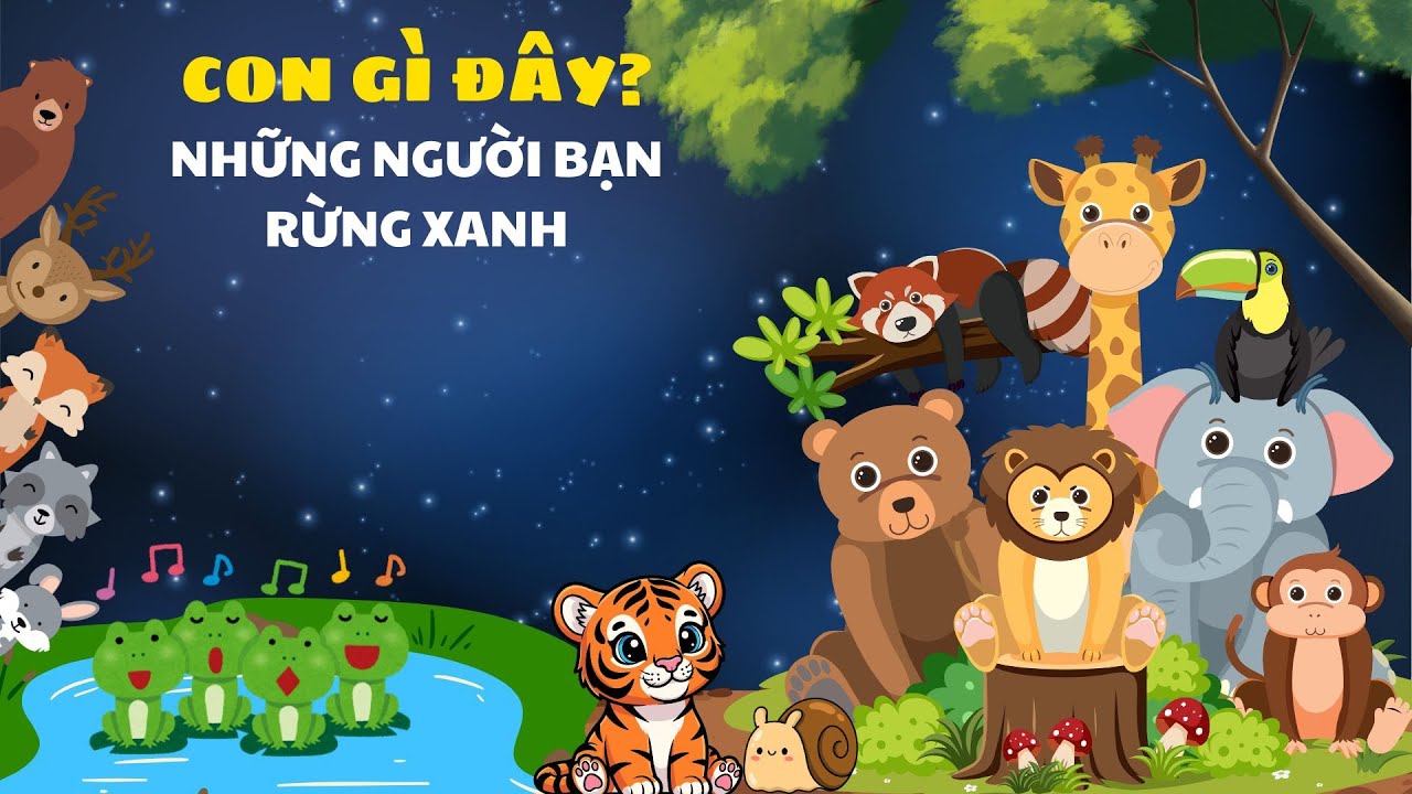 Con Gì Đây | Những Người Bạn Rừng Xanh | Dạy Trẻ Thông Minh Sớm | Melly Tủ Sách Thú Vị