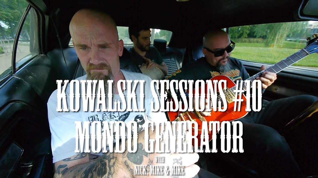 Kowalski Sessions #10, Mondo Generator, 2 songs