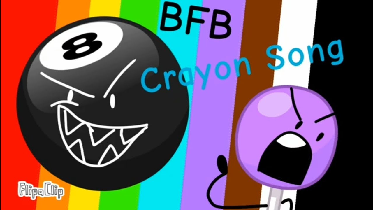 BFB Crayon Song