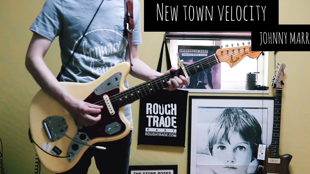 JOHNNY MARR / New town velocity Guitar cover