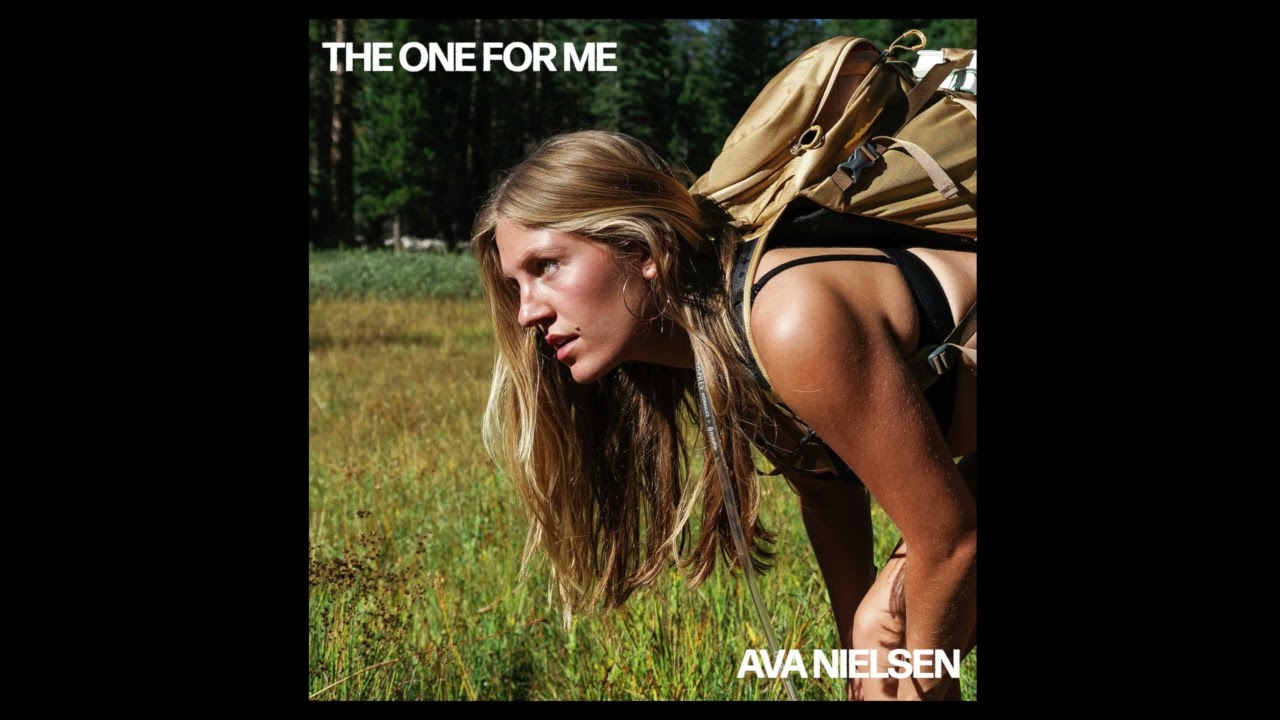 Ava Nielsen - The One For Me