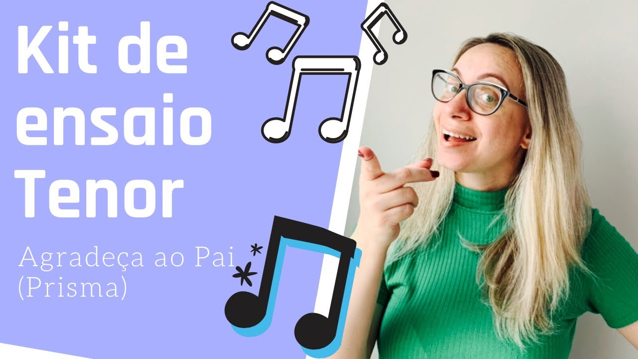 Kit de ensaio TENOR - Agradeça ao Pai (Prisma)