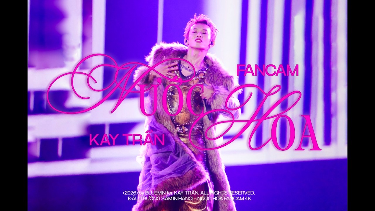 080326 [FANCAM 4K] Nước Hoa -  KAY TRẦN @ ĐẤU TRƯỜNG SẤM in HN