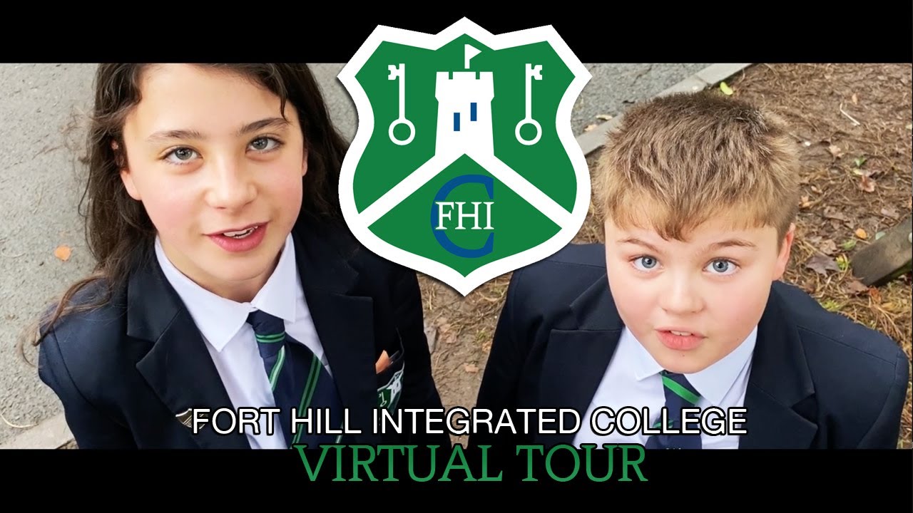 Fort Hill Integrated College Virtual Tour 2022