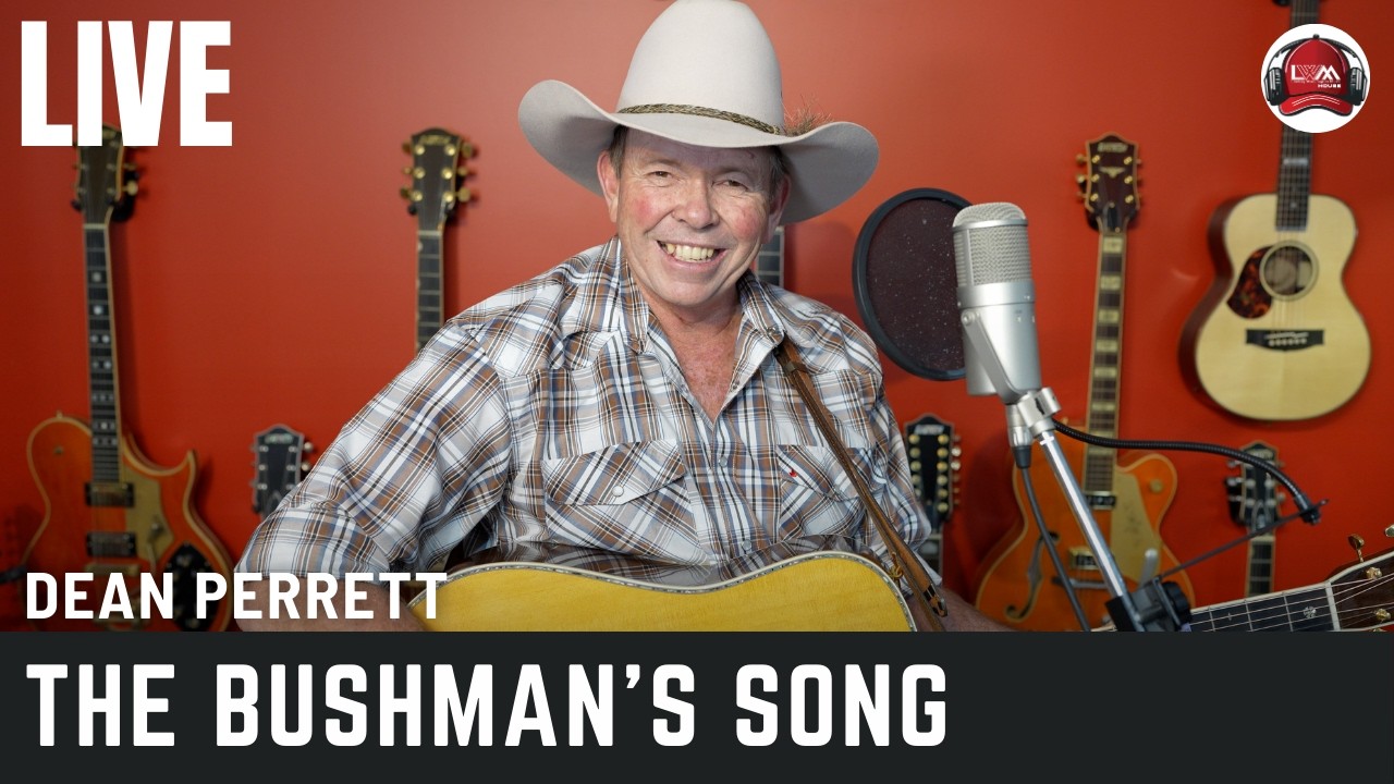 Dean Perrett - The Bushman's Song (Live)