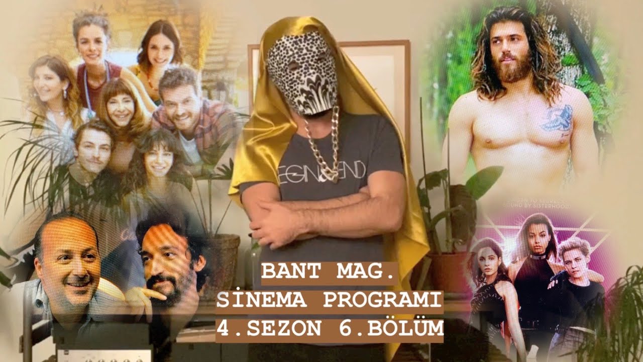 Bant Mag. Sinema Programı | Biz Böyleyiz - Can Yaman - Naim - Baba Parası - Mucize 2 Aşk - Star Wars