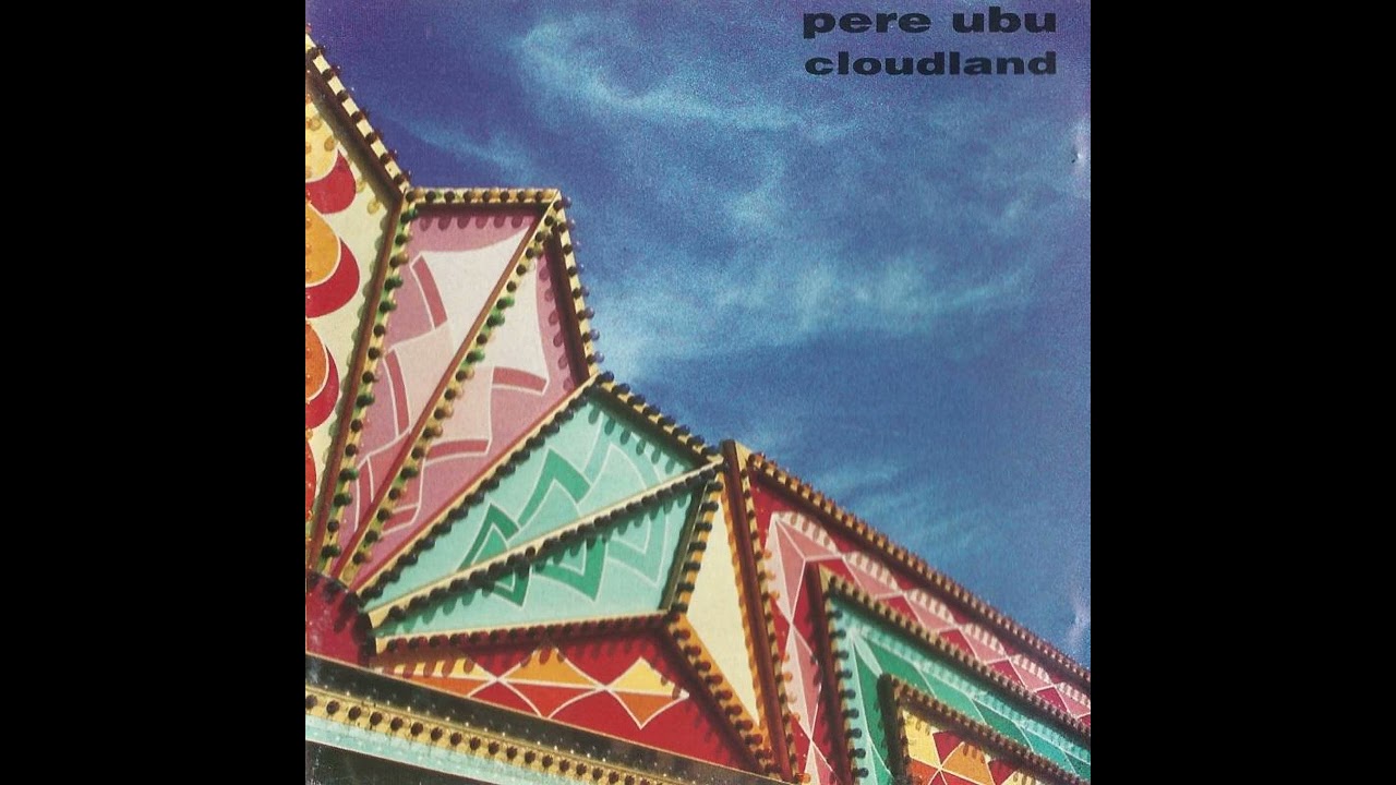 Pere Ubu - Why Go It Alone