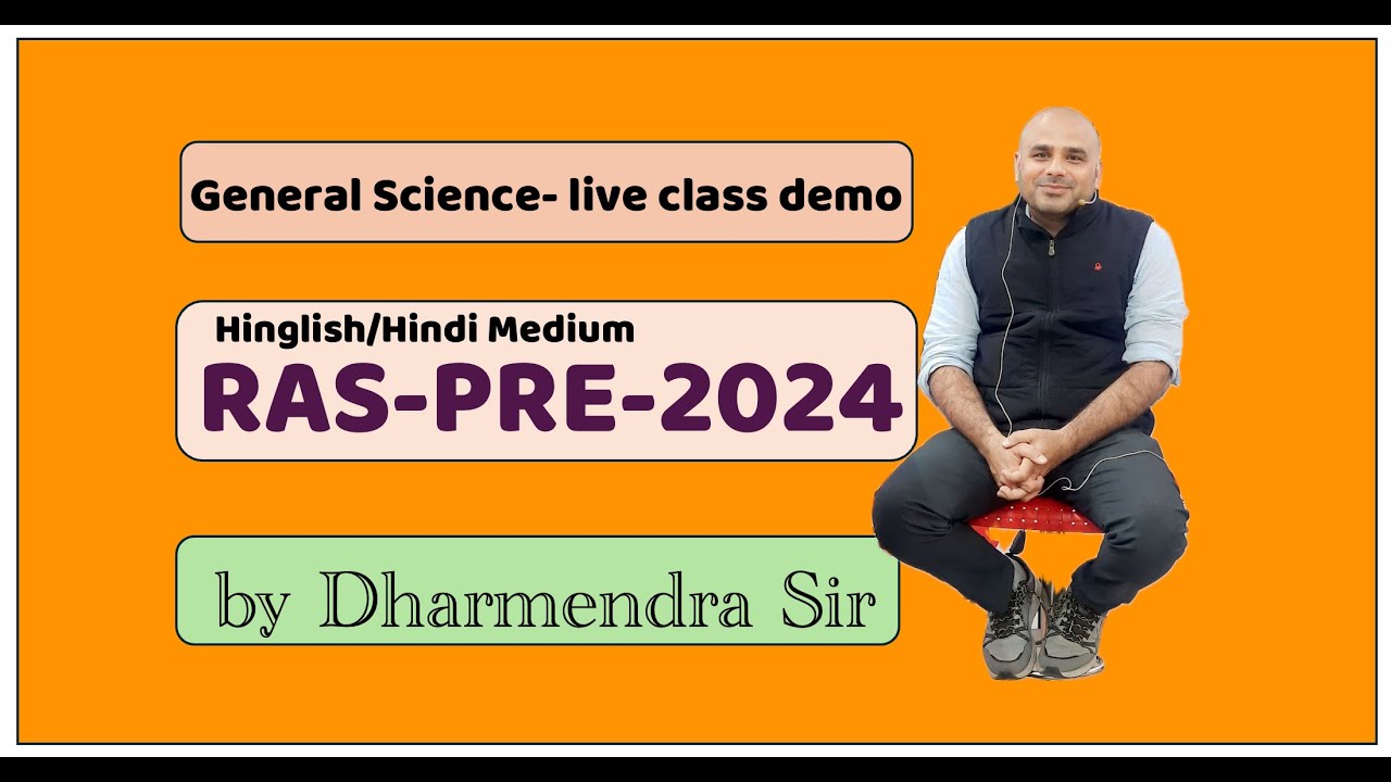 General Science for RAS-Pre 2024 by Dharmendra Sir