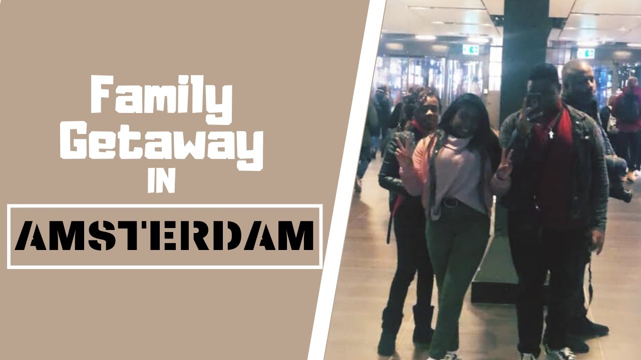 Family Getaway in Amsterdam✈️