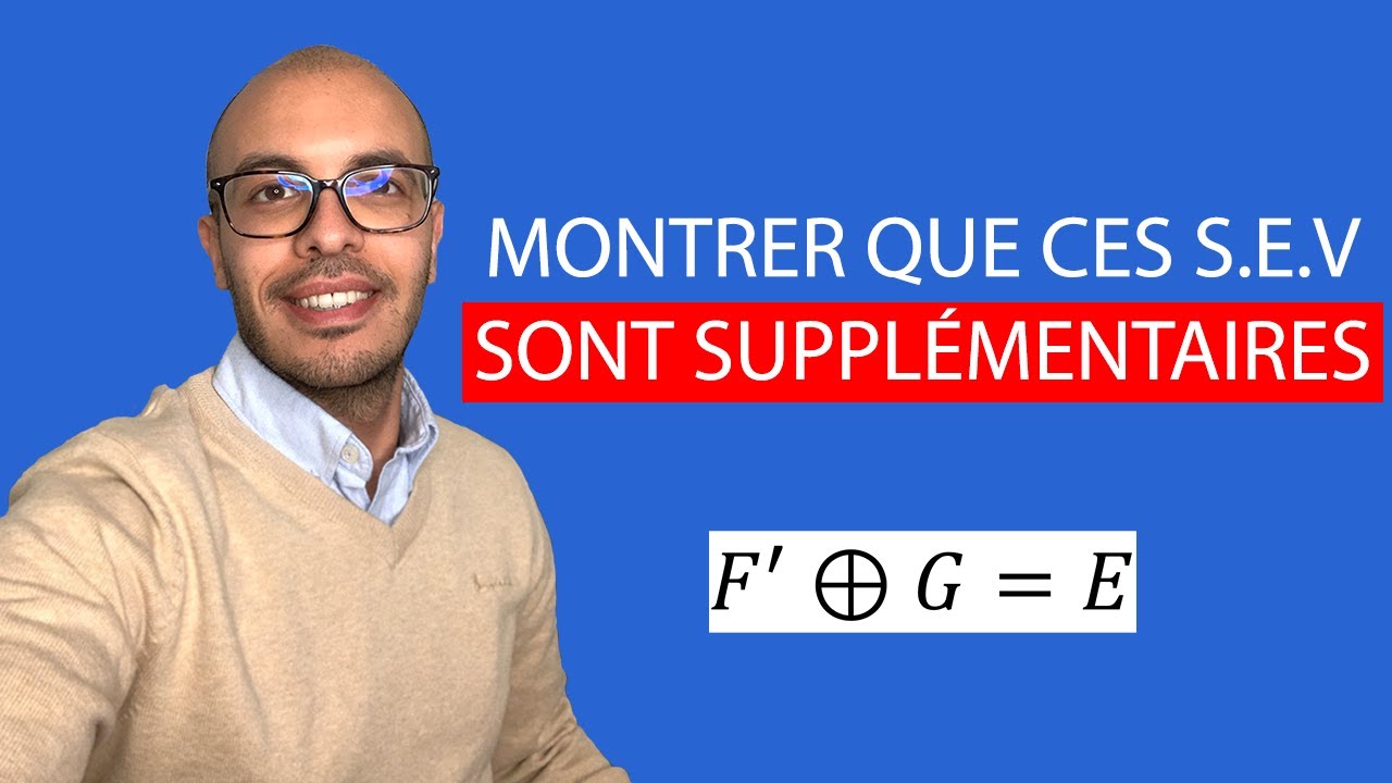 Somme directe et sous espace vectoriel supplémentaire - Exercice