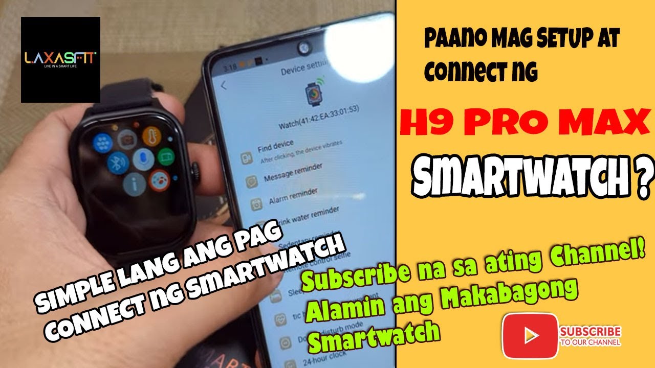 Paano i Setup Ang H9 Pro Max Smartwatch sa Phone gamit Ang Laxasfit App