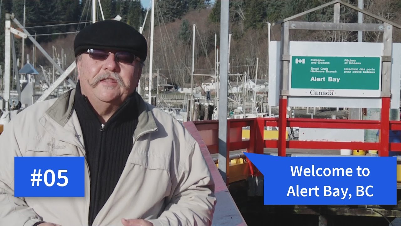 05 Welcome to Alert Bay, British Columbia