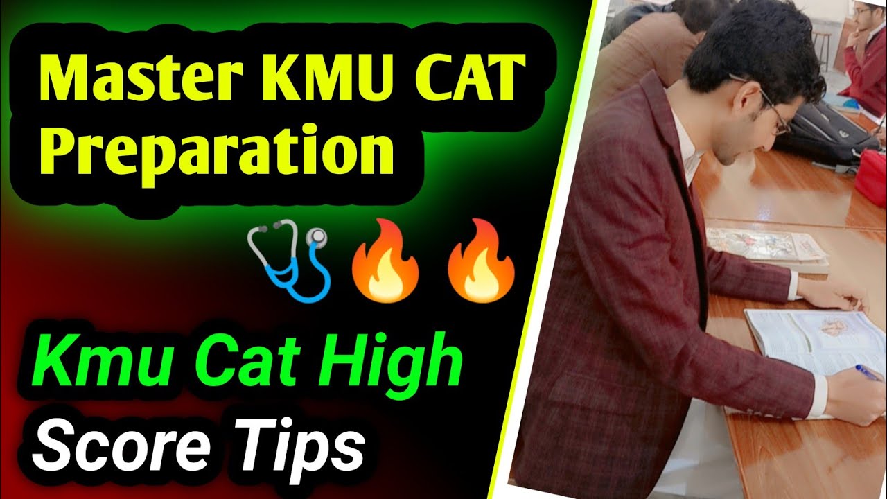 Quick way To Prepare yourself for KMU CAT🔥🔥/Kmu CAT preparation complete steps#kmucat