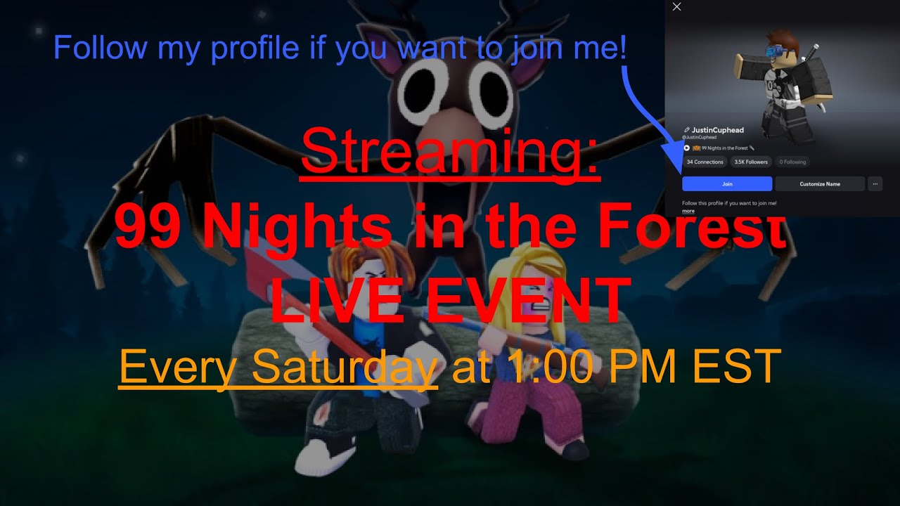 99 Nights in the Forest LIVE EVENT