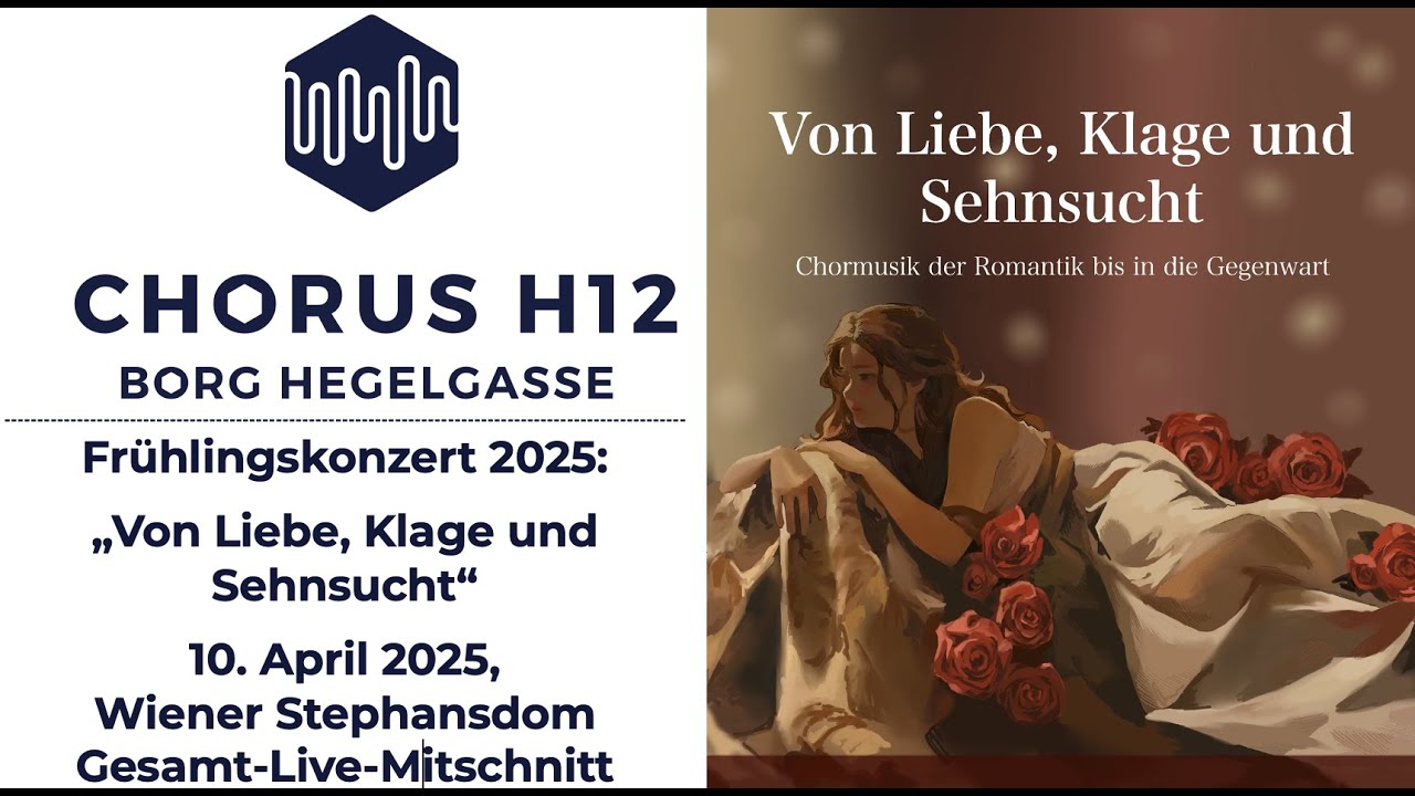 Frühlingskonzert 2025: Von Liebe, Klage und Sehnsucht-Wr. Stephansdom-Musikzweig BORG Hegelgasse 12