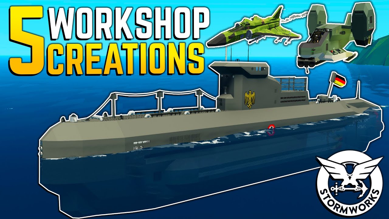 Scale U-BOAT Replica - 5 Workshop Creations - Stormworks Build and Rescue