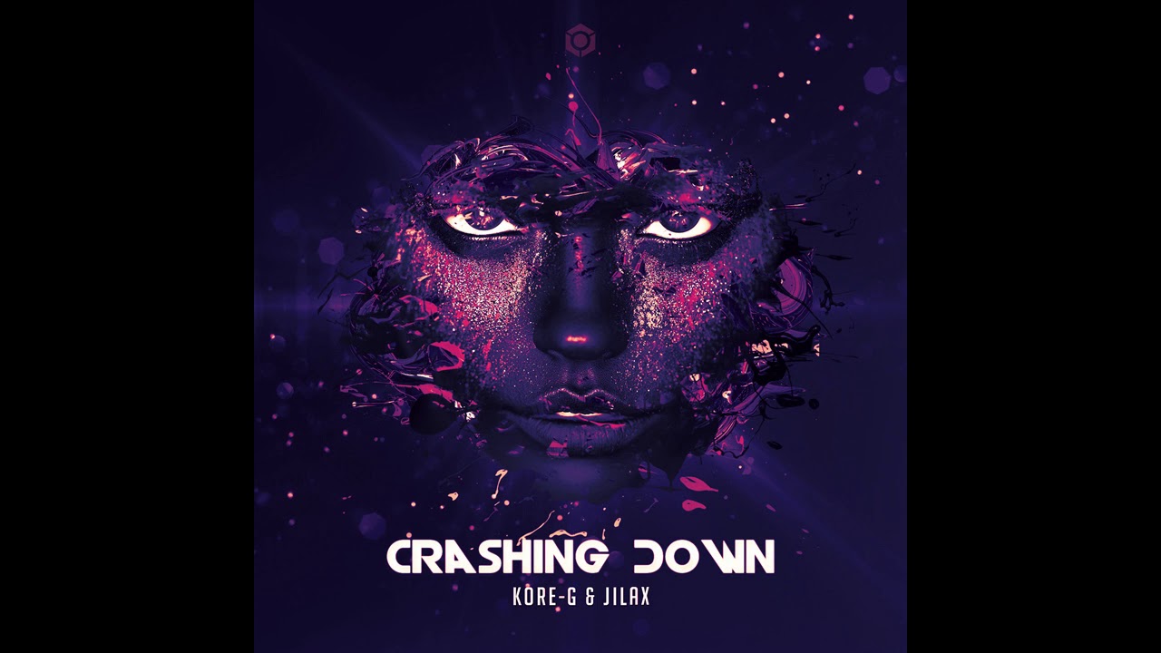 Kore G & Jilax - Crashing Down - Official