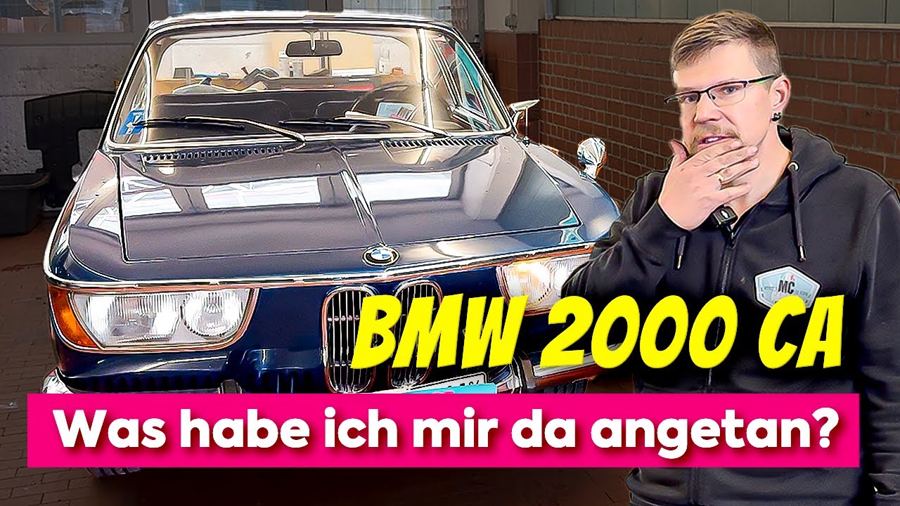WAS habe ich MIR da angetan? - BMW 2000 CA machte zicken