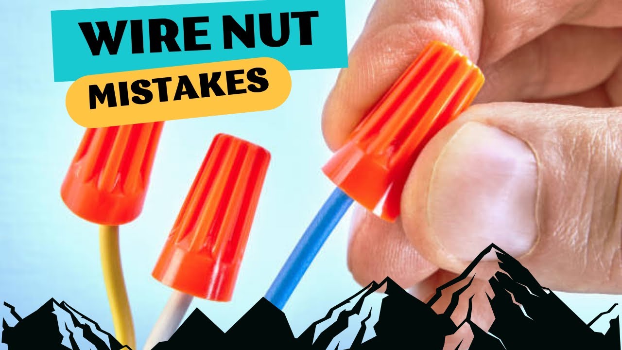 Wiring Mistakes Using Wire Nuts - Avoid These Errors!