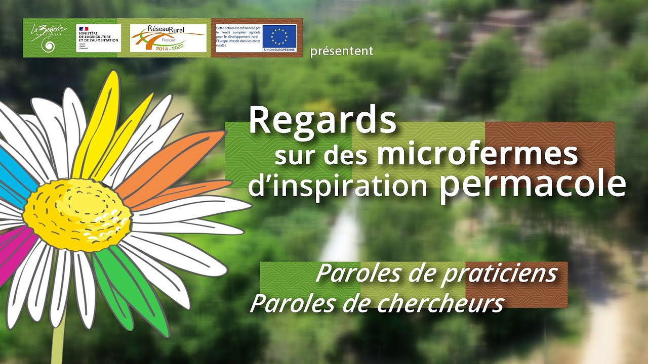 Regards sur les microfermes d'inspiration permacole