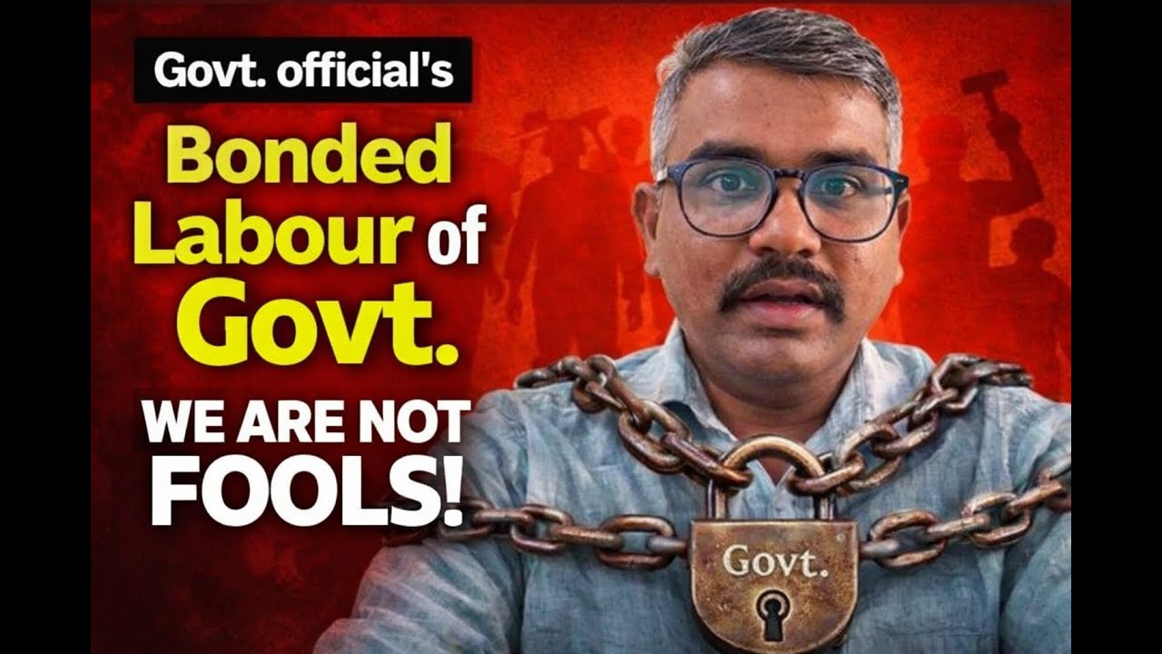 Govt. official's Bonded labour of Govt.. - We are not fools. Swapnesh Sherlekar