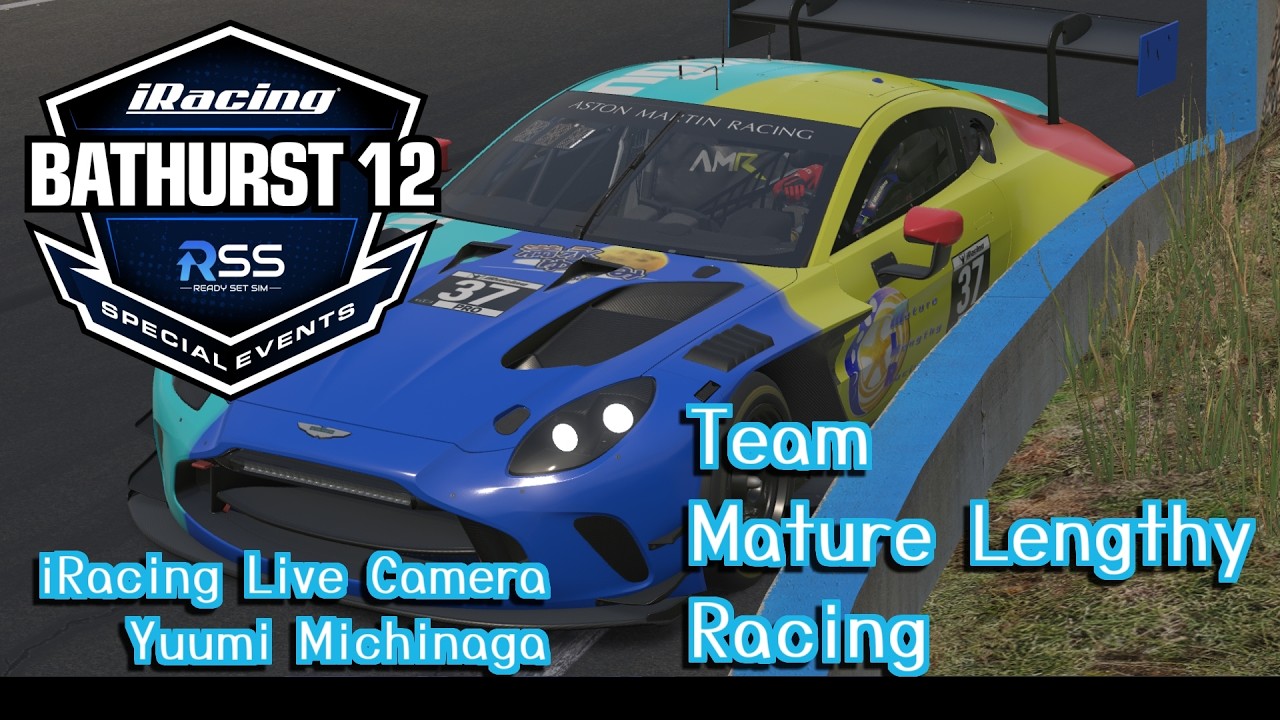 【iRacing】[Mature Lengthy Racing] Race to BATHURST 12  1/2【Live Yuumi Mitinaga】