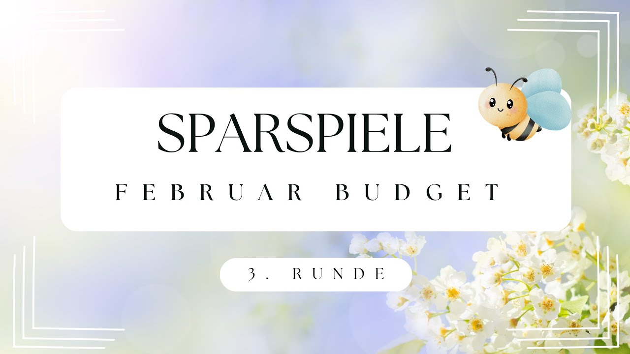 🌱🌸 3. Runde im Februar 🌸🌱  #Sparspiele #budgeting 