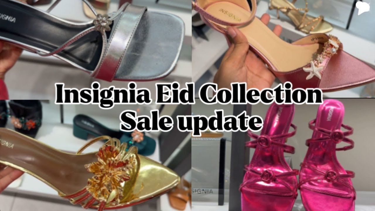 Летняя распродажа обуви Insignia | Новая коллекция обуви Insignia #insignia #eid #viral #fyp