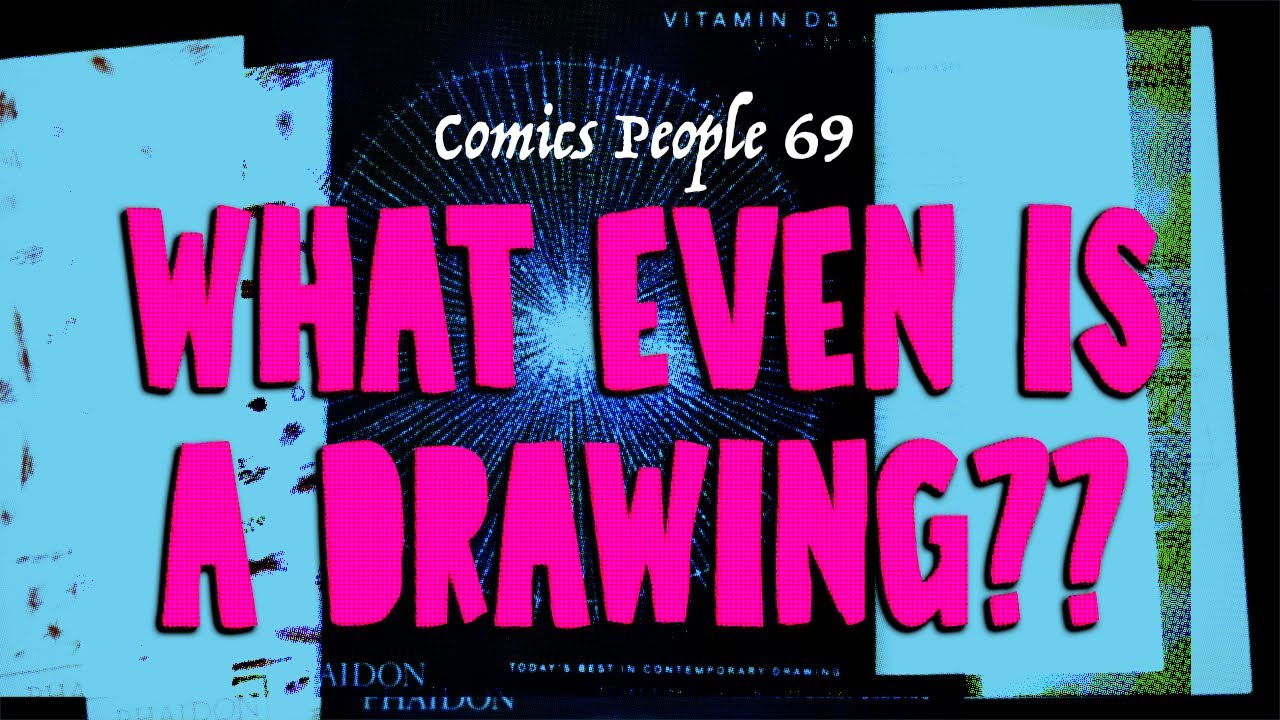 Comics People 69 - Что такое рисунок?