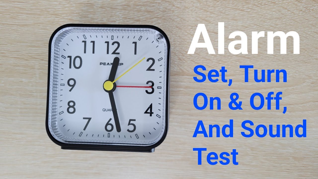 Peakeep Analog Alarm Clock &ndash; How To Set Alarm, Turn Alarm On & Off, And Sound Test