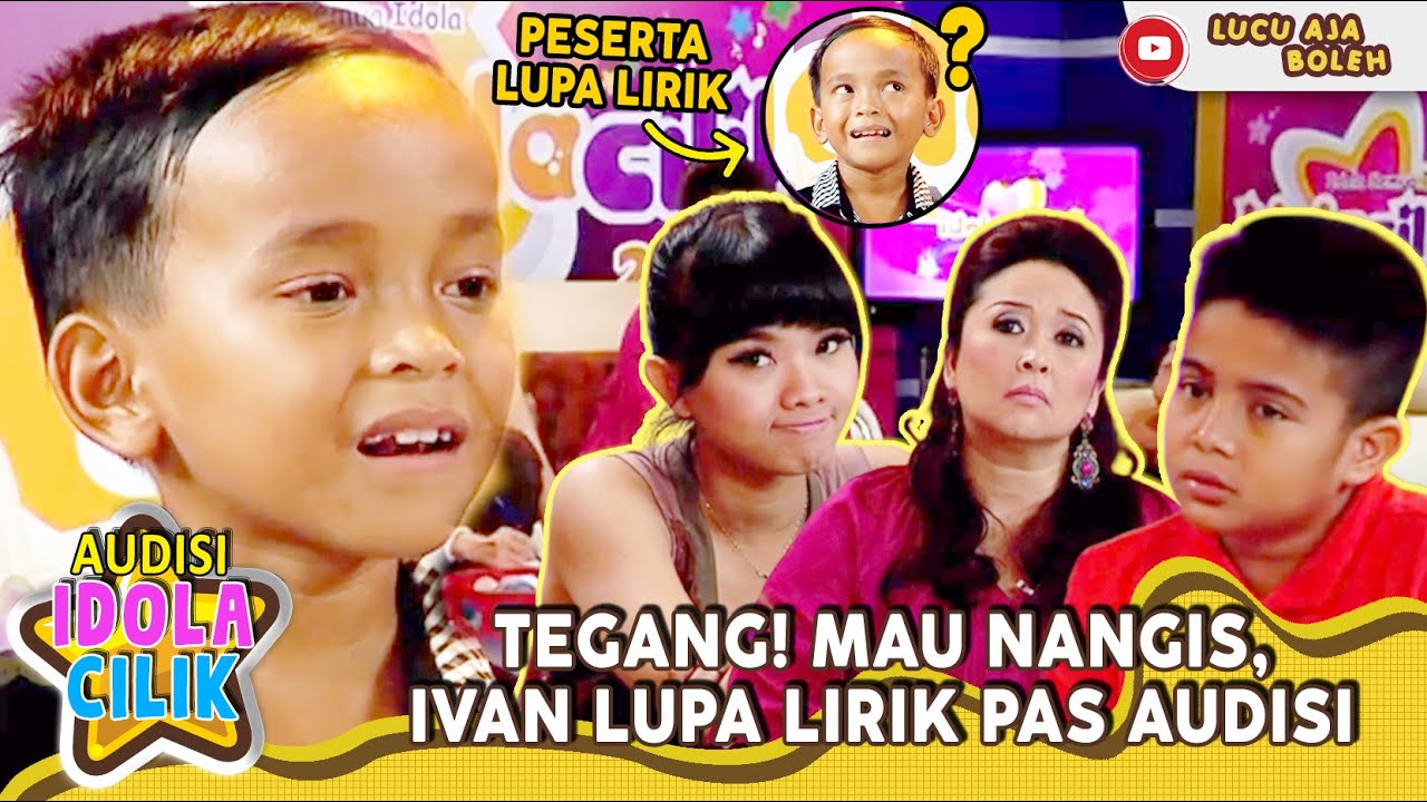 TEGANG! MAU NANGIS, IVAN LUPA LIRIK PAS AUDISI - IDOLA CILIK