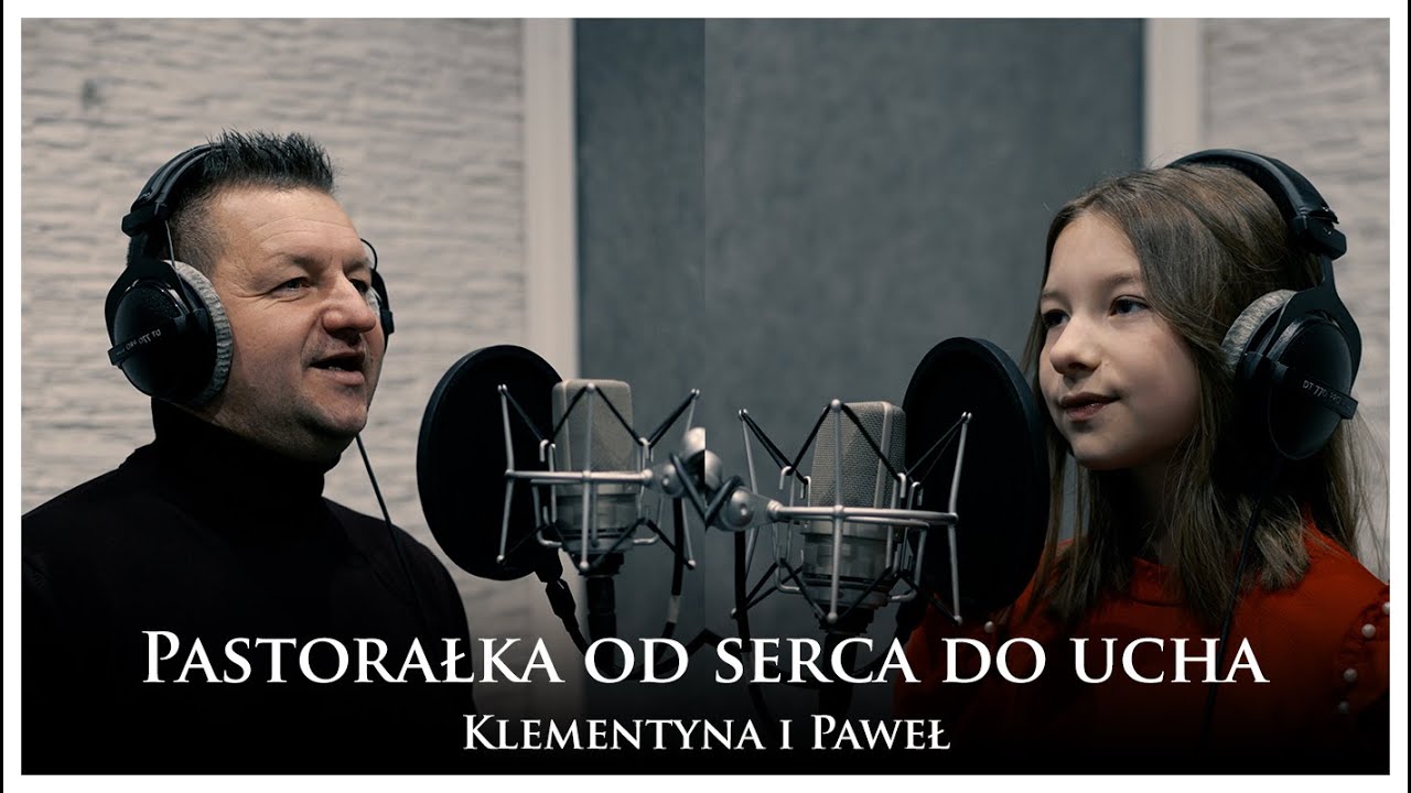 Pastorałka od serca do ucha - Klementyna Florczyk & Paweł Florczyk