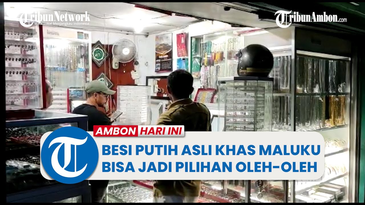 Besi Putih Asli Khas Maluku Bisa Jadi Pilihan Asik Oleh Oleh Tuk Keluarga