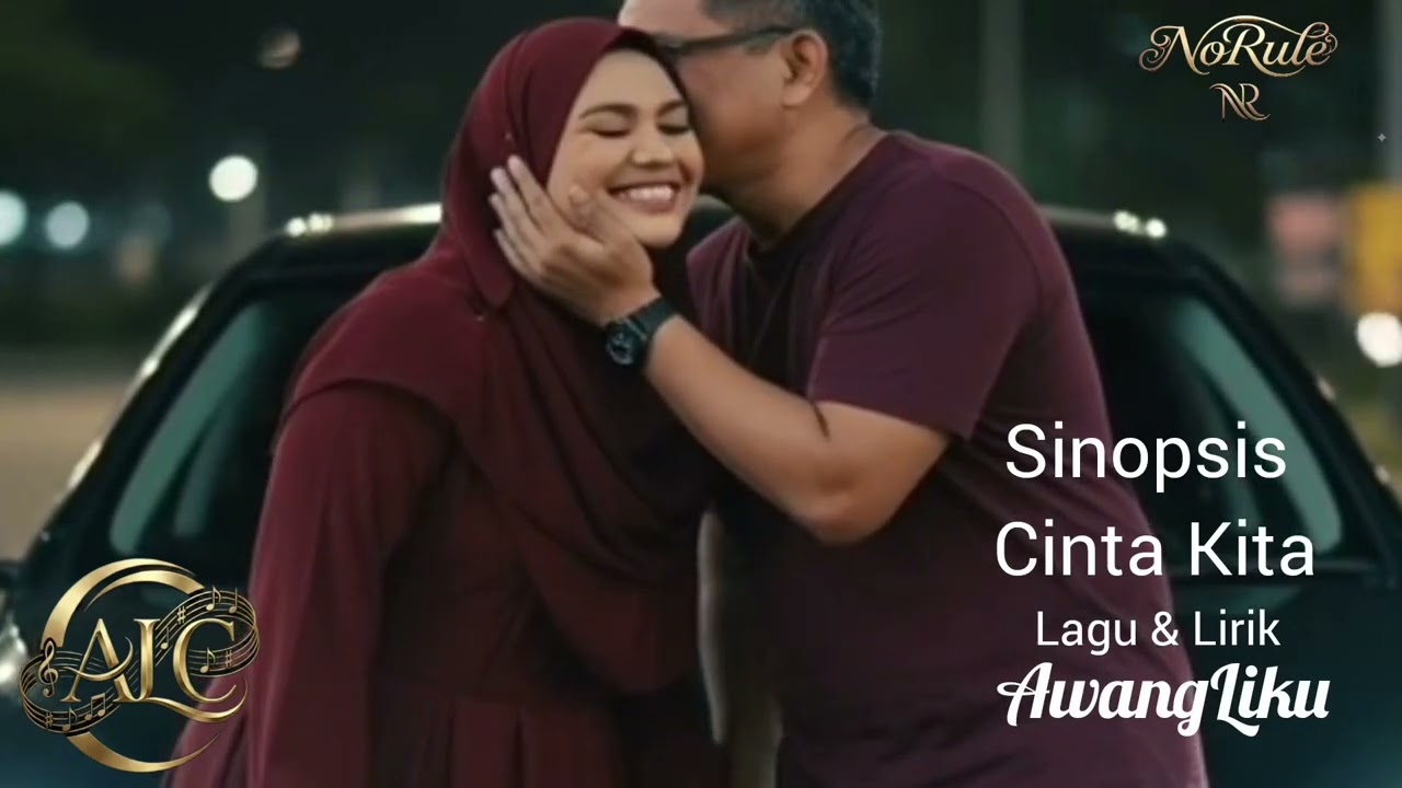 SINOPSIS CINTA KITA