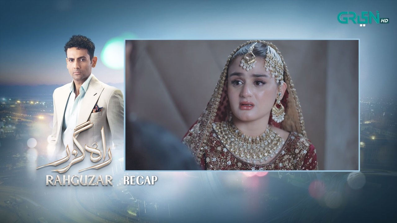 Recap - Rahguzar Episode 15 | 5th March 2026 | Green TV Entertainment