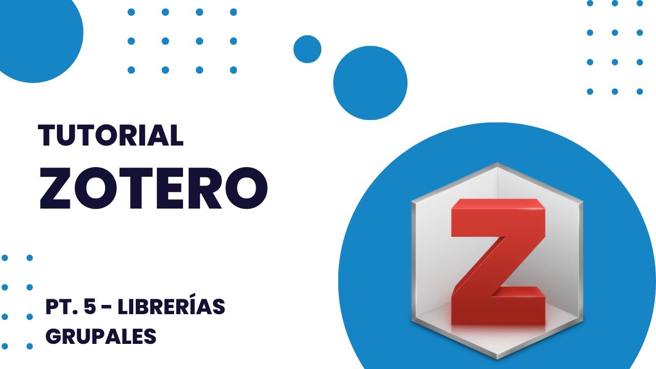 ¿Cómo usar Zotero de manera colaborativa? - Tutorial Zotero (PT. 5)