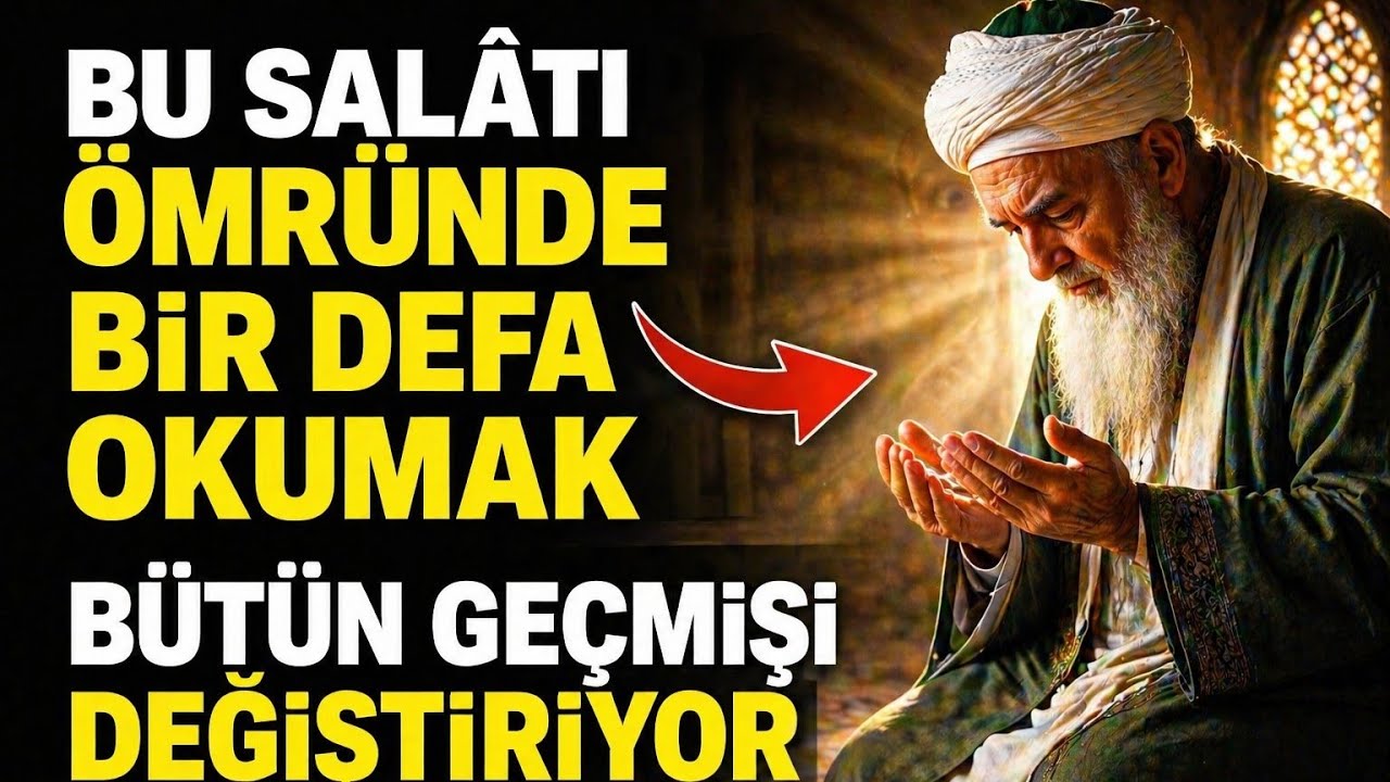 Bu Salâtı ömründe  Bir Defa Okumak Bütün Geçmişi Değiştiriyor - Faziletli dua - Volkan Aksoy